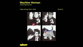 Machine Woman invites Machine Girl (DJ Mix)