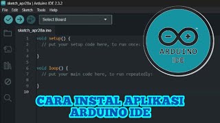 E1G021018_PRIMA KUSUMA || TUGAS 1 CODING || CARA INSTAL ARDUINO IDE 232