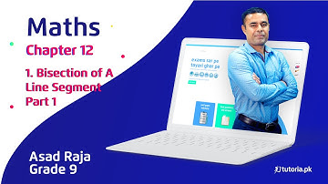 Maths Class 9 | Chapter 12 | Topic 1 | Bisection of A line Segment | Part 1 | in urdu | tutoria.pk