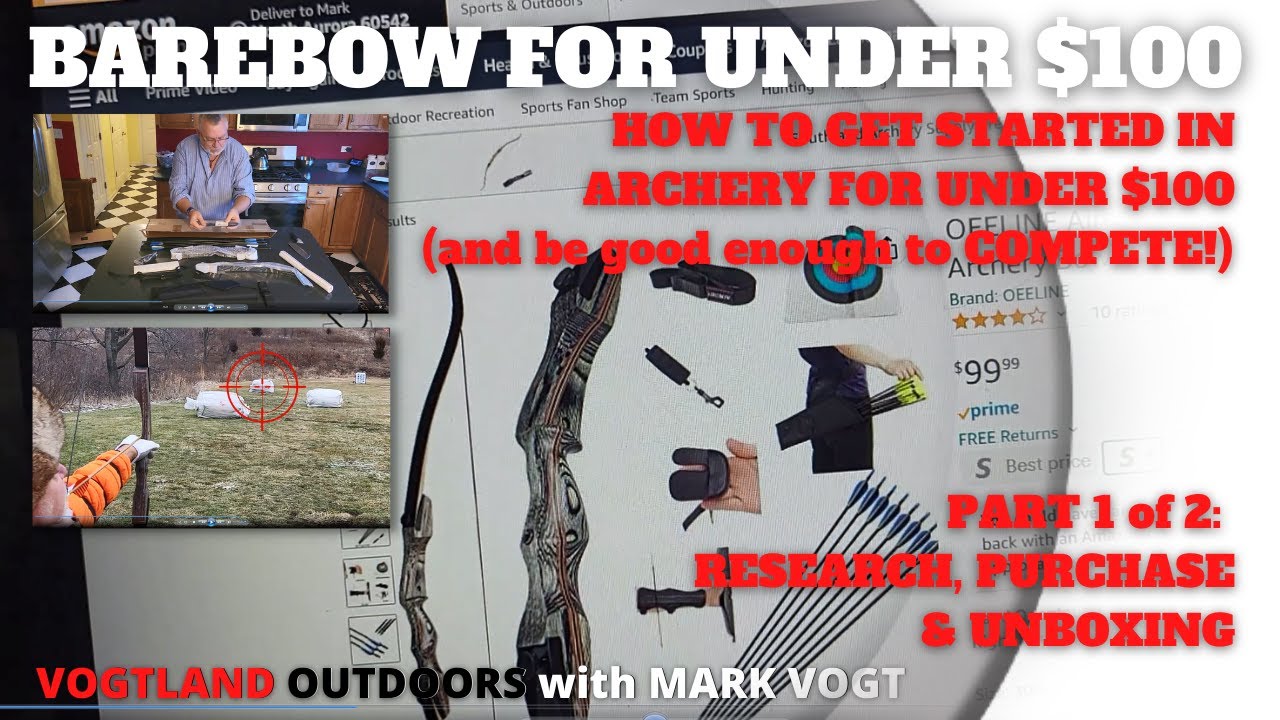 HOW TO GET STARTED IN ARCHERY FOR UNDER 100 (and be SUCCESSFUL enough