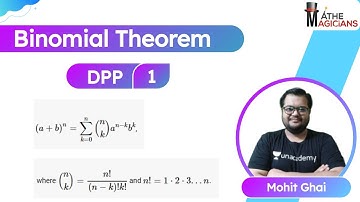 JEE Maths: Binomial Theorem DPP 1 | Mathemagicians | Mohit Ghai