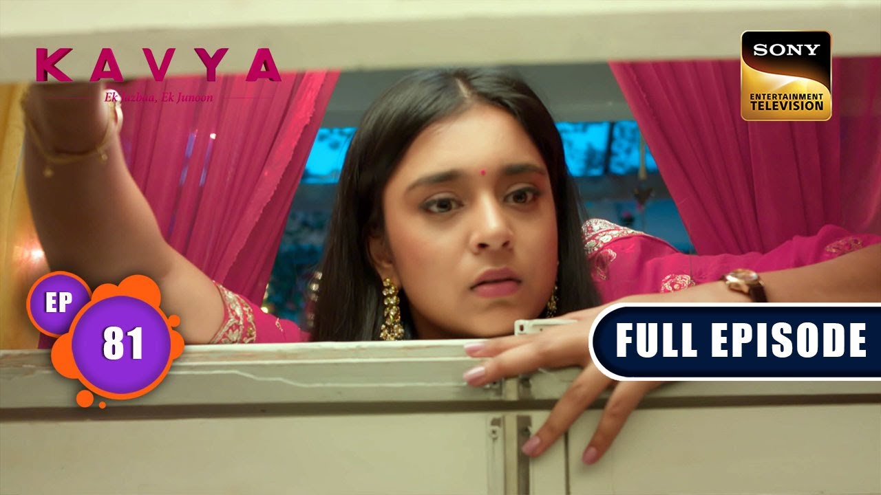 Radhika की असलियत | Kavya - Ek Jazbaa, Ek Junoon - Ep 81 | Full Episode | 15 Jan 2024