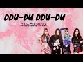 Blackpink  ddudu ddudu lyric