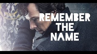 Sherlock || Remember The Name