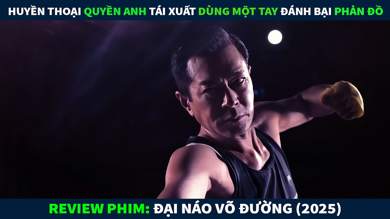 Review Phim Hành Động Võ Thuật || Huyền Thoại Quyền Anh Tái Xuất Dùng Một Tay Đánh Bại Phản Đồ