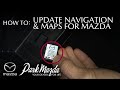 HOW TO: Update Your Maps / Navigation SD Card (NORTH AMERICA ONLY) - Park Mazda