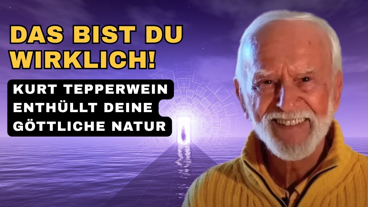 OSTER SPECIAL: Das bist Du wirklich! | Kurt Tepperwein enthüllt deine göttliche Natur