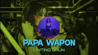 DJ SLOW BARAT TERBARU 2020 - LINTING DAUN PAPA WAPON (REMIX)FULL BASS TIK TOK VIRAL!!!