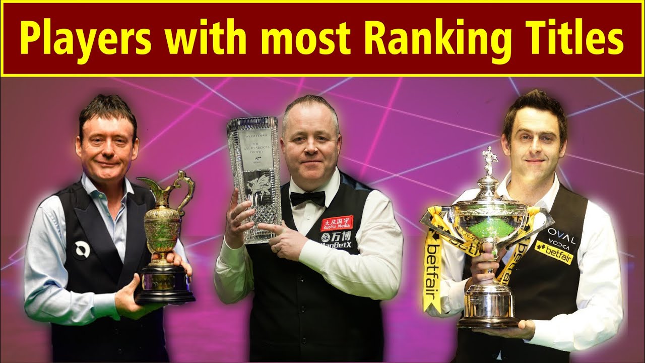 10 Snooker Players With Most Ranking Titles! Snooker 2021 YouTube