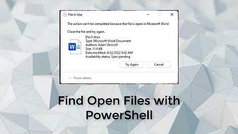 Find Open Files in PowerShell