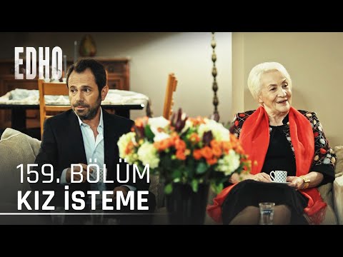 159. Bölüm ''Kimsesize Kız İsteme'' | Eşkıya Dünyaya Hükümdar Olmaz