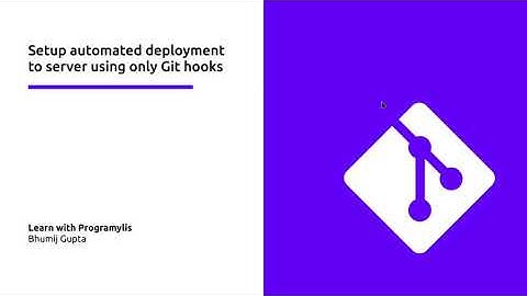 Setup automated server deployment using only Git hooks | Programylis