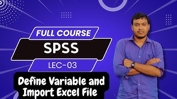 SPSS BANGLA FULL COURSE | Lec-03 | Import Excel file to SPSS