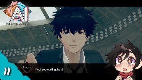 The end is tonight! |【AI: THE SOMNIUM FILES - nirvanA Initiative】| Part 11