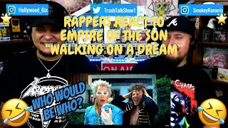 Rappers React To Empire Of The Sun "Walking On A Dream"!!!