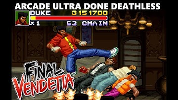 #AD | FINAL VENDETTA 1CC Arcade Mode Ultra difficulty done Deathless as DUKE (unpatched version).