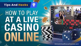 How To Play at a Live Casino Online | USA Live Dealer Casinos