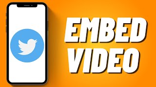 How to Embed Video on Twitter on iPhone (2023)