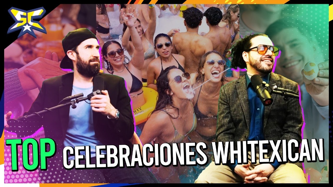 Top Celebraciones Whitexican - La Liga de los Súper Cuates
