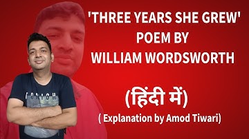 THREE YEARS SHE GREW | BY WILLIAM WORDSWORTH| LCC2| ENGLISH| SEMESTER 5| CALCUTTA UNIVERSITY