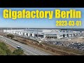 Giga Berlin | 2023-03-01 | Timelapse