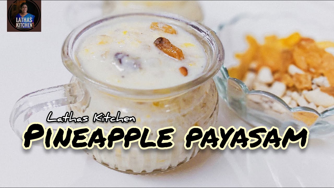 How to make Pineapple Payasam Pineapple Kheer Recipe YouTube