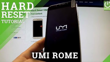 How to Hard Reset UMI Rome - wipe data by Factory Reset