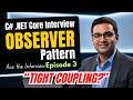 Observer Pattern in C# | TIGHT COUPLING? Fix It | .NET Core Interview Question (Ep 3)
