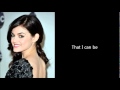 Lucy Hale- Make you believe