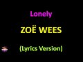 Zoë Wees - Lonely (Lyrics version)