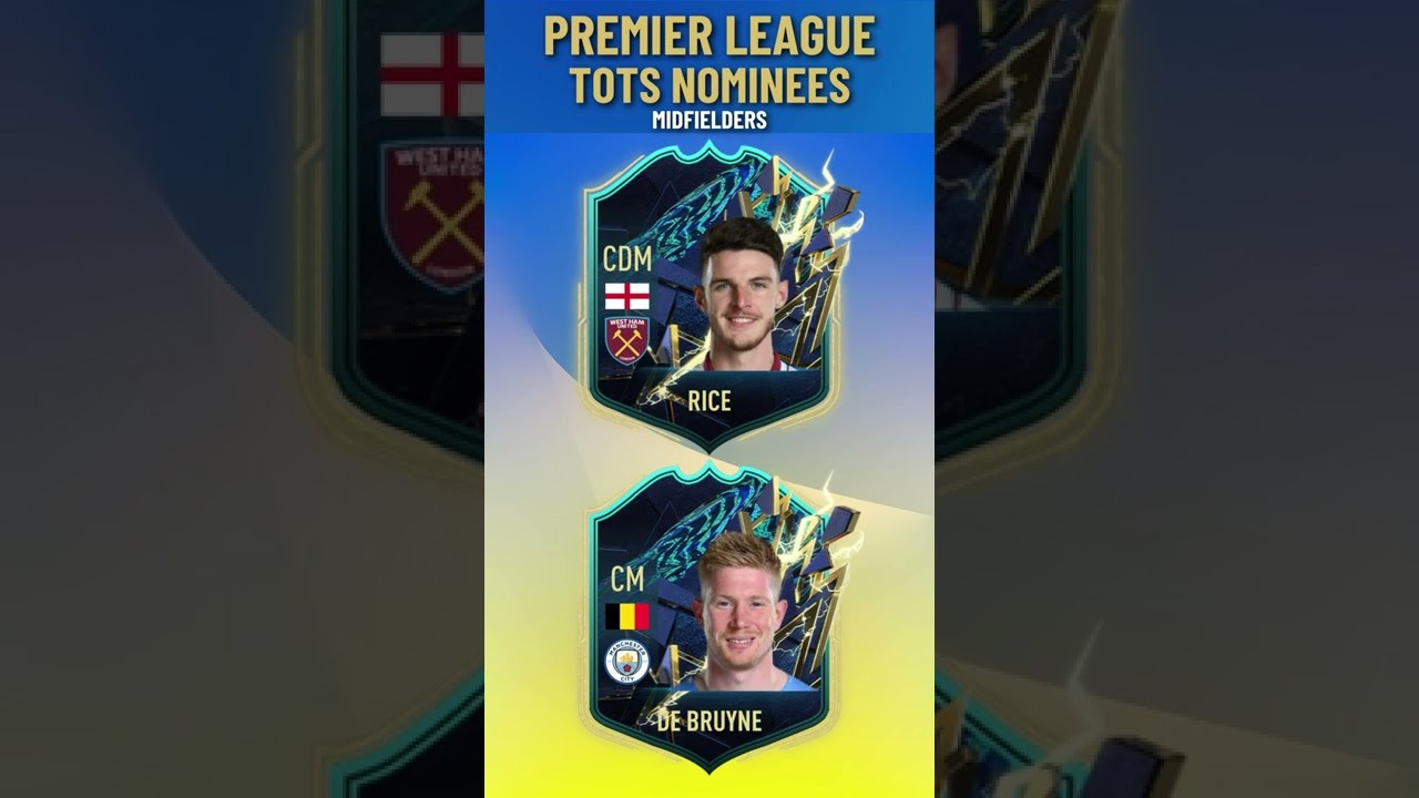 Fifa 22 Premier League Team Of The Season - TOTS Nominees (Midfielders)