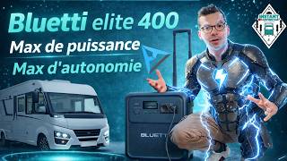 La fin de l'électricité payante ? Camping-car autonome avec la Bluetti Elite 400 (nouveauté 2026)