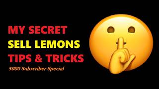 MY PERSONAL SECRET SELL LEMONS TIPS! (5000 Subscriber Special) screenshot 4