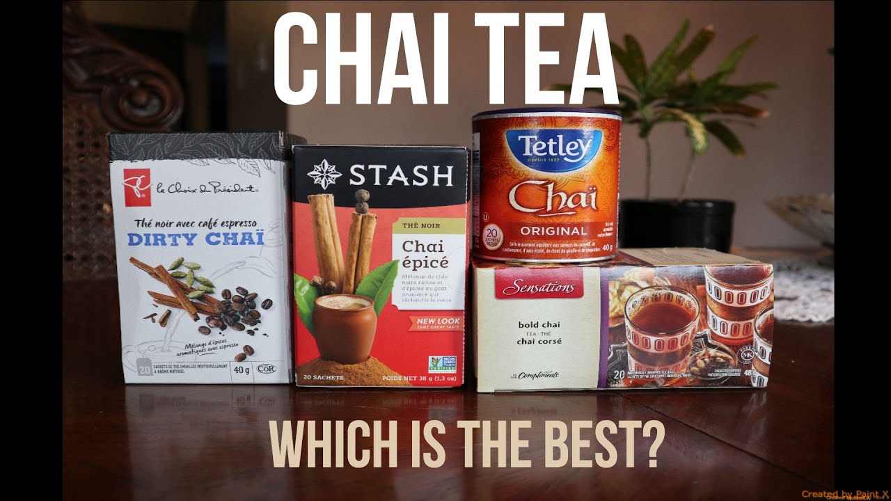 Chai Tea Taste Test Stash, PC, Sensations, Tetley, and Our Finest Chai Teas YouTube