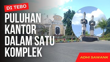 KOMPLEK PERKANTORAN DI KABUPATEN TEBO