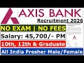 Axis Bank Recruitment 2026 | Axis Bank Vacancy 2026 | Axis Bank Jobs 2026 | New Vacancy 2026