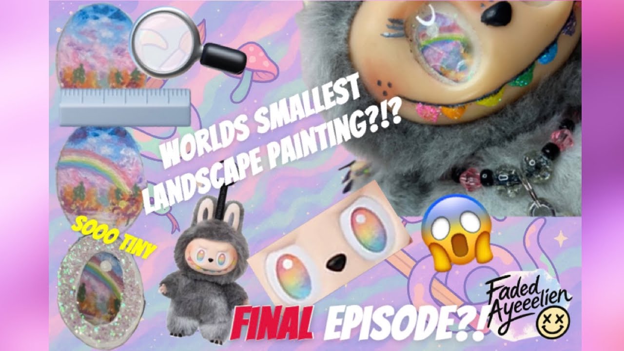 Painting the WORLDS SMALLEST LANDSCAPE! -My FINAL Labubu Face Up!