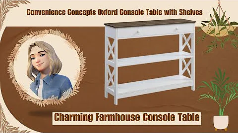 Charming Farmhouse Console Table –Convenience Concepts Oxford 1 Drawer Console Table with Shelves