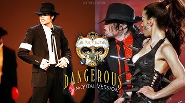 Dangerous - Immortal Version - Michael Jackson