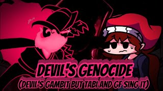 Devils Genocide, Devils Gambit But Tabi And Gf Sing It
