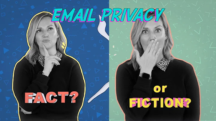 Fact or Fiction: Email Privacy