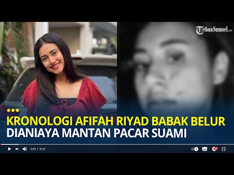 Kronologi Selebgram Afifah Riyad Babak Belur Dianiaya Mantan Pacar Suami, Berawal dari Konten