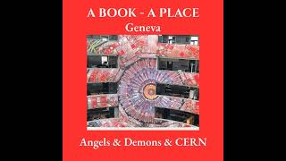Ep. 5 Angels and Demons and CERN (audio)
