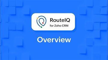 RouteIQ for Zoho CRM - Overview | Sales mapping and route planning solution