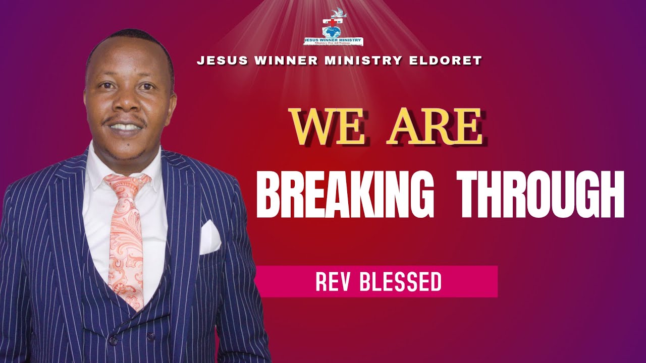 JESUS WINNER MINISTRY ELDORET ||WE ARE BREAKING THROUGH 2KINGS2:13-19