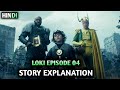 LOKI EPISODE 04 Explanation in Hindi || Loki #04 Breakdown in hindi ||Disney+ LOKI04