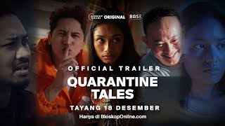 QUARANTINE TALES | OFFICIAL TRAILER | HANYA DI BIOSKOP ONLINE 18 DESEMBER 2020