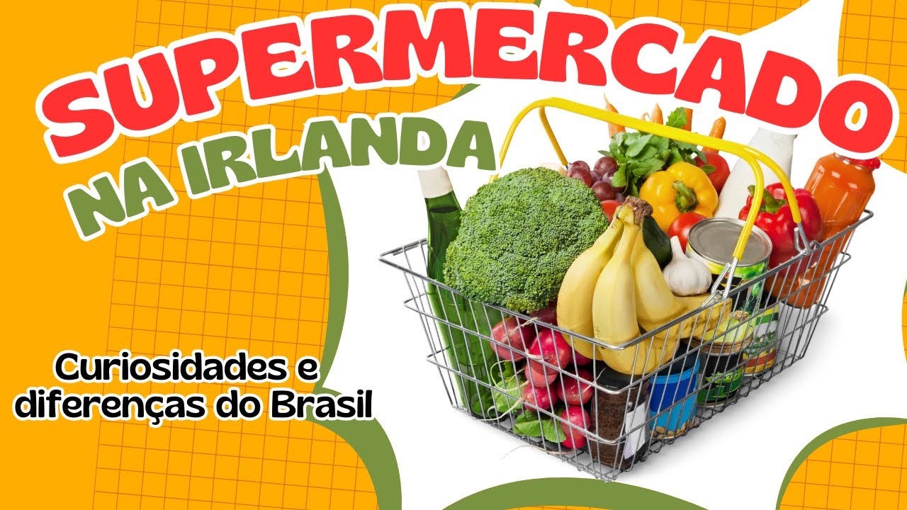 COMO É UM SUPERMERCADO NA IRLANDA?