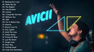 Best Of AVICII 2021 | アヴィーチー人気曲 メドレー 2021 | AVICII Mix