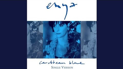 Enya - Caribbean Blue (7" Single Version) (Full HD Video)